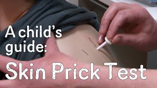 A Childs Guide To Hospital Skin Prick Test