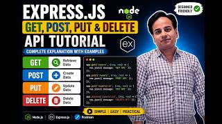 Express.js HTTP Methods Explained | GET, POST, PUT & DELETE API Tutorial for Beginners