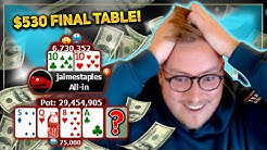 $530 FINAL TABLE - INCREDIBLE POKER RUN!! 5 FIGURE SCORE??? |  PokerStaples Stream Highlights