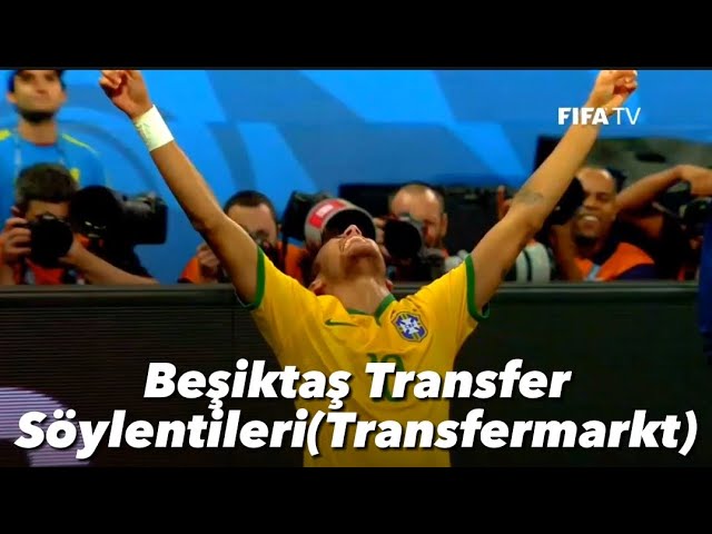 Beşiktaş Transfer Söylentileri 🧐 (Transfermarkt) 