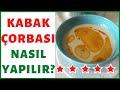 Kabak Çorbası Nasıl Yapılır | Kabak Çorbası Tarifi