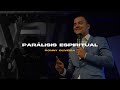 Profeta Ronny Oliveira | Parálisis Espiritual