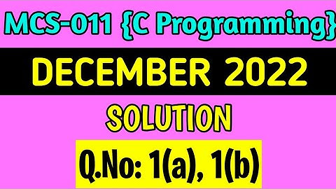 [Part-1] MCS-011 December 2022 Solution | Q.No 1(a), 1(b) | mcs11 previous year solution | mcs11 imp
