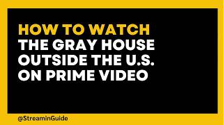 How to watch The Gray House from anywhere