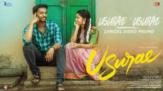 Usurae Usurae - Tamil Lyrical Video Promo Usurae Teejay Janany Kiran Joze Kapil Kapilan