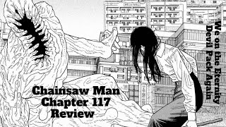 A Review: Chainsaw Man Chapter 117 | Manga