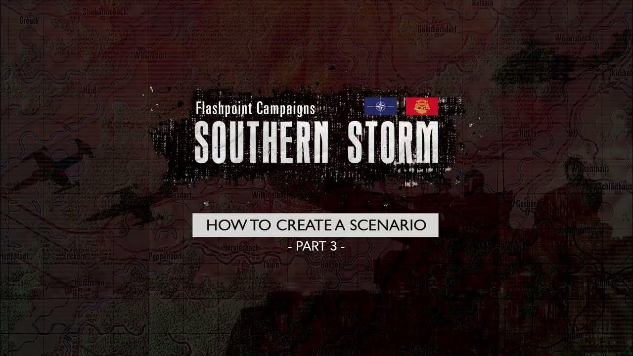 Flashpoint Campaigns Southern Storm How to Create a Scenario Part