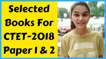 Best Books & Strategy for CTET 2018 | Paper 1 & 2 | My Recommendations