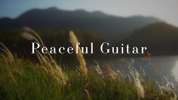 Thumbnail of Peaceful Relaxing Guitar Music | Work Study Focus | 1 Hour