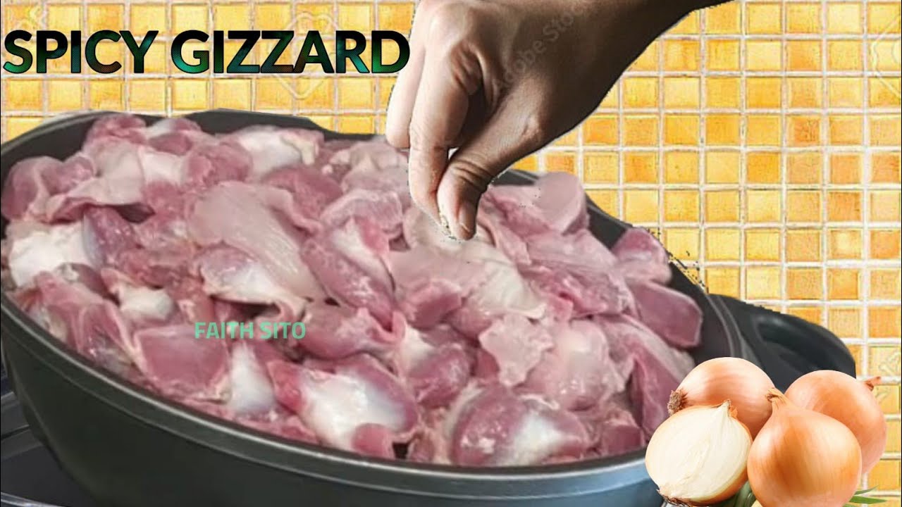 SPICY GIZZARD FOR EVERY OCCASIONHOW TO SPICE GIZZARD BEFORE GRILLING