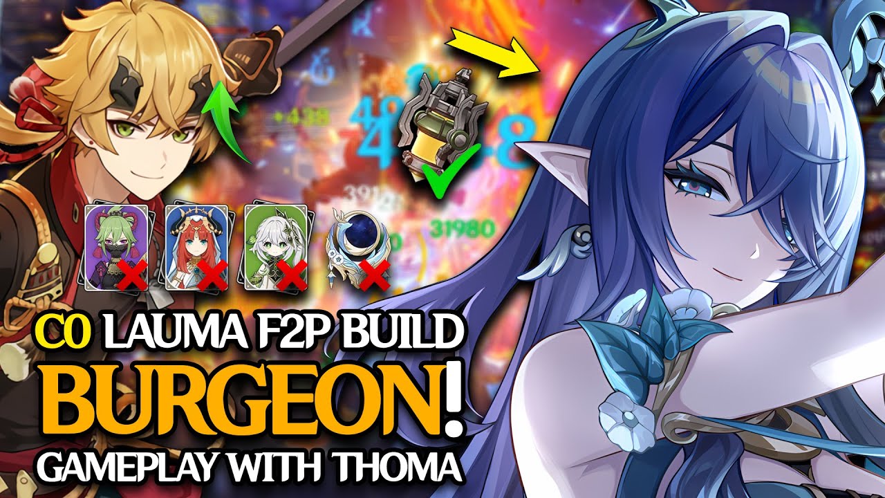 C0 Lauma F2P Build Burgeon Gameplay Insanely Broken!! - vs 12-1-1 Spiral Abyss |【Genshin Impact 6.0】