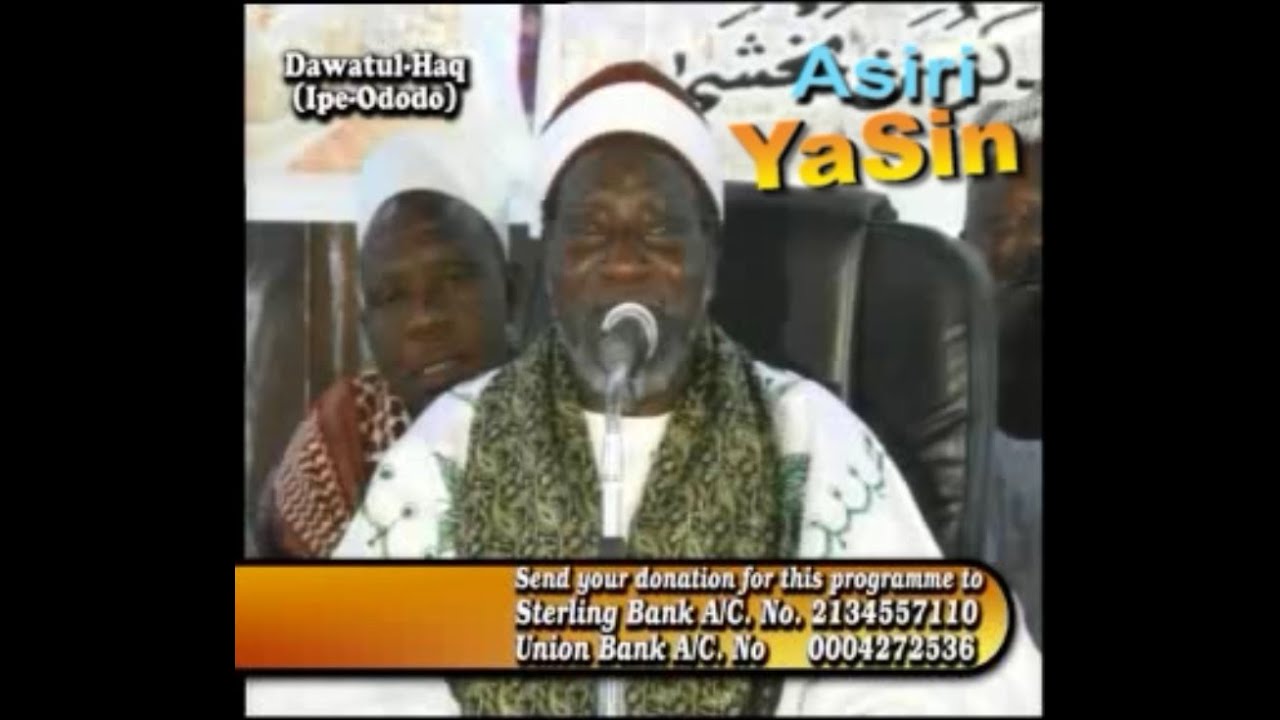 Asiri YAA SIN - Sheikh Muh Robiu Adebayo Abd Malik RTA - 2