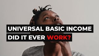 Does Universal Basic Income really work? Objective Learnings from 6 Experiments.