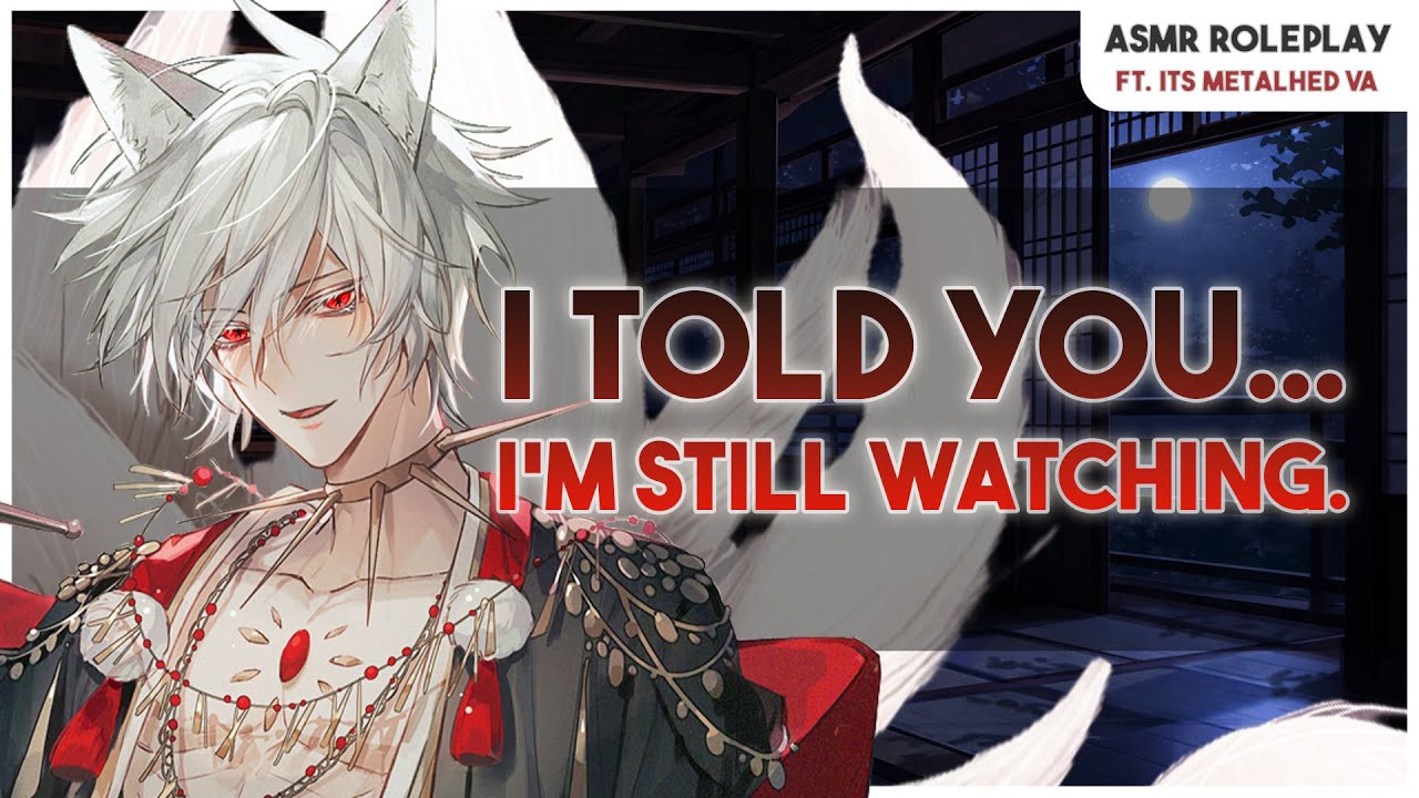 Яндере-Кицунэ спасает тебя от испорченного ёкая [Яндере-Кицунэ x Слушатель] [Собственнический] [A...