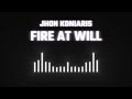 FIRE AT WILL - JHON KONIARIS CYBERMETAL