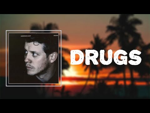 Anderson East - "Drugs" (Lyrics)