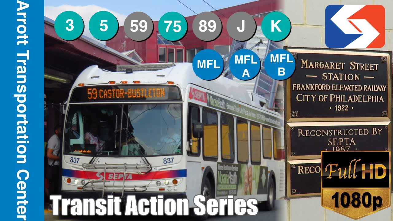 North Philadelphia, PA: Arrott Transportation Center - SEPTA TrAcSe 2019