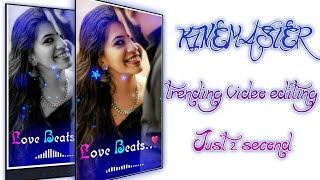 Full screen KINEMASTER trending video editing|| simple video editing|| what's app love status making screenshot 5