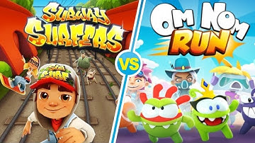 Subway Surfers Vs Om Nom Run