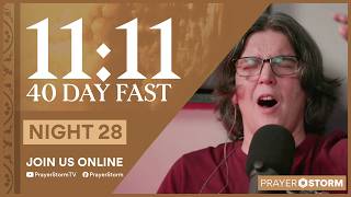 11:11 Fast | PS Live | Prayer Session 28