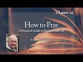 Chapter 26 – How to Pray with David Torkington – Discerning Hearts Podcast