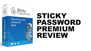 Sticky Password Premium Review