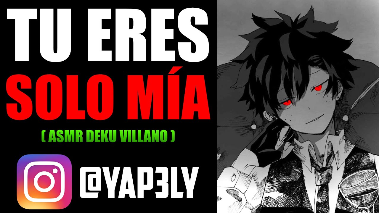 Tu eres SOLO MIA 😈 | ASMR Deku Villano | Villain Deku ASMR | Yapely