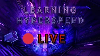 LEARNING HYPERSPEED // Day #2