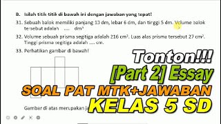 [Part 2] Soal PAT Matematika Kelas 5 SD   Kunci Jawaban | Soal Essay | PAT/UKK Semester 2