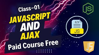 JavaScript and AJAX | Class 1 | Tutorials for Beginners in Bangla | Be With ICT🔥🔥