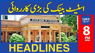 State Bank Ki Bari Karrawai 8 Pm Dawn News Headlines 23Rd Jan 2023