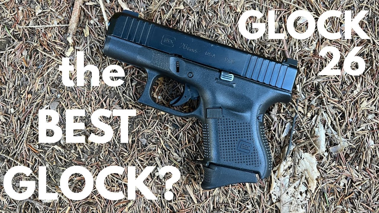 Glock 26 — лучший Glock для обычного гражданина