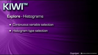 KIWI™ 3 Explore Tutorial - Histograms