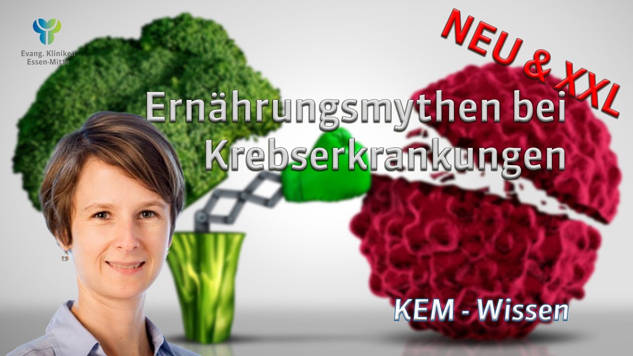 KEM -Wissen: Ernährungsmythen bei Krebserkrankungen erklärt - jetzt KOMPLETT!