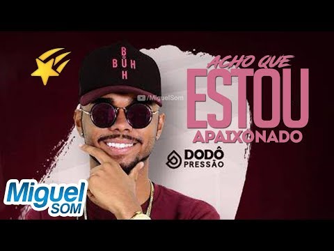 Jogo do Amor - Dodô Pressão (Música Nova) [Sucesso MC Bruninho