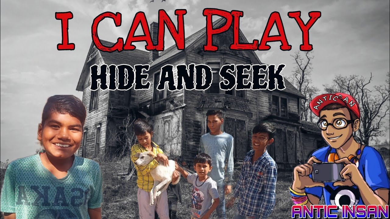 I CAN PLAY HIDE AND SEEK - YouTube