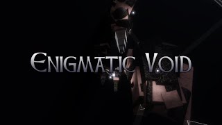 Enigmatic Void [2nd Tier 16] ✧