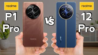 Realme P1 Pro Vs Realme 12 Pro