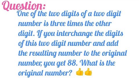 One of the two digits of a two digit number is three times the other...|| Exercise 2.4 Class 8 ||👍