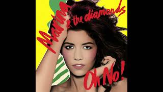 Marina And The Diamonds - Oh No! (Audio) High Tone