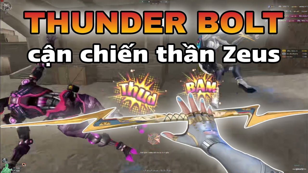 THUNDER BOLT | Cận Chiến Thần Zeus | Đột Kích CFVN 