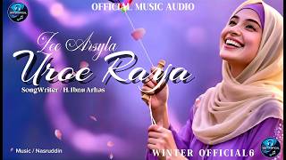 UROE RAYA | ZEE ARSYLA | OFFICIAL MUSIC AUDIO