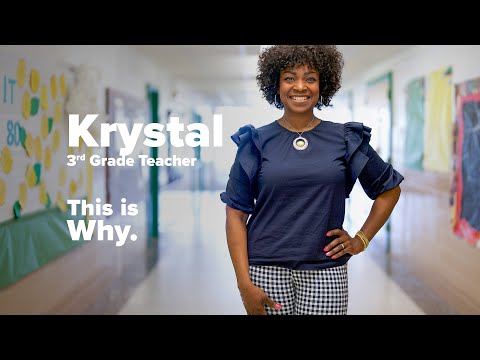 This Is Why: Krystal, 3rd Grade Teacher