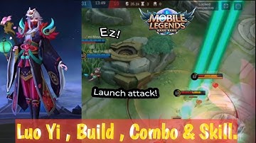 Luo Yi Burst Damage Insane! | Build , Skill , Combo Tutorial | Mobile Legends Bang Bang