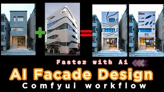 Unleash Your Creativity with AI-powered Facade Renovation Workflow