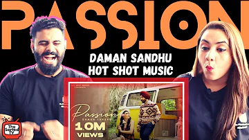 Passion - Daman Sandhu | Gifty | Hot Shot Music | Delhi Couple Reactions