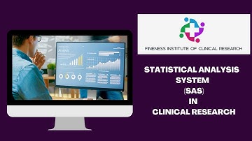 Everything You Need To Know About Statistical Analysis System ​Sas ​In ​Clinical Research​