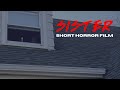 Sister- Short Horror Film