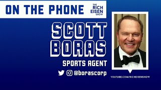 Scott Boras on Viability of Coronavirus Protocols; Optimistic That MLB Returns | The Rich Eisen Show