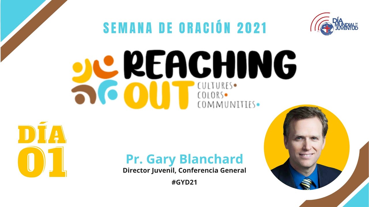 01 Reaching Out Pr . Gary Blanchard GYD21 YouTube